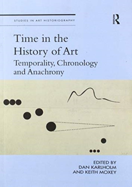 Book cover of: Time in the History of Art. By: Dan Karlholm