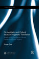 Book cover of: On Aesthetic and Cultural Issues in Pragmatic Translation. By: Xiuwen Feng