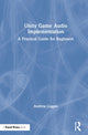 Book cover of: Unity Game Audio Implementation