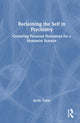 Book cover of: Reclaiming the Self in Psychiatry. By: Şerife Tekin