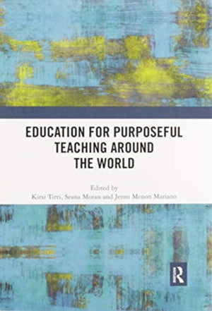 Education for Purposeful Teaching Around the World