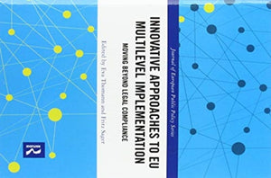 Innovative Approaches to EU Multilevel Implementation