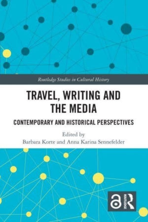 Travel, Writing and the Media