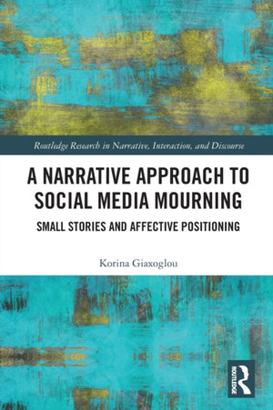 Narrative Approach to Social Media Mourning