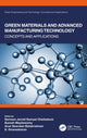 Book cover of: Green Materials and Advanced Manufacturing Technology. By: Samson Jerold Samuel Chelladurai