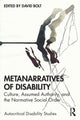 Book cover of: Metanarratives of Disability. By: David Bolt