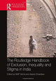 Book cover of: Routledge Handbook of Exclusion, Inequality and Stigma in India. By: N. M. P. Verma