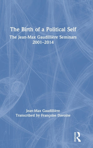 Birth of a Political Self