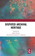 Disputed Archival Heritage