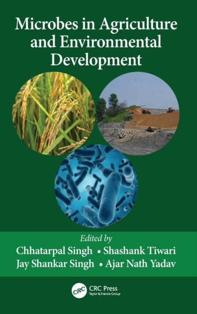 Book cover of: Microbes in Agriculture and Environmental Development. By: Chhatarpal Singh