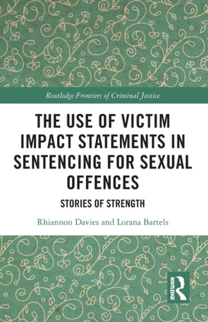 Use of Victim Impact Statements in Sentencing for Sexual Offences