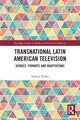 Book cover of: Transnational Latin American Television. By: Nahuel Ribke