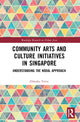 Book cover of: Community Arts and Culture Initiatives in Singapore. By: Zdravko Trivic