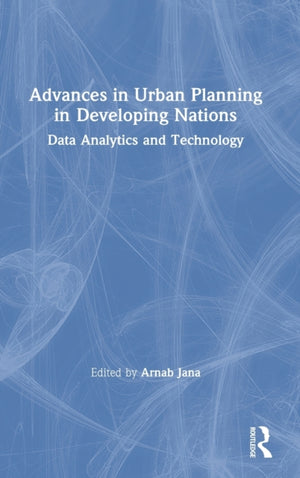 Advances in Urban Planning in Developing Nations
