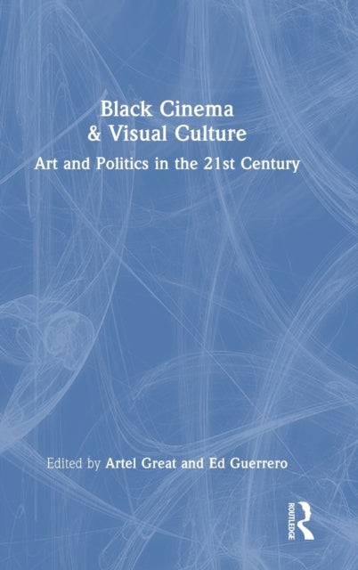 Black Cinema & Visual Culture
