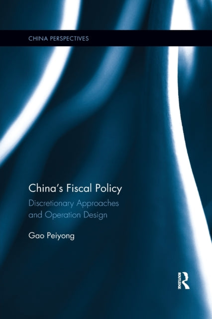 Book cover of: China's Fiscal Policy. By: Gao Peiyong
