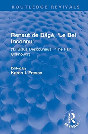 Renaut de Bage, 'Le Bel Inconnu'