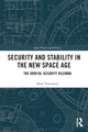 Book cover of: Security and Stability in the New Space Age. By: Brad Townsend