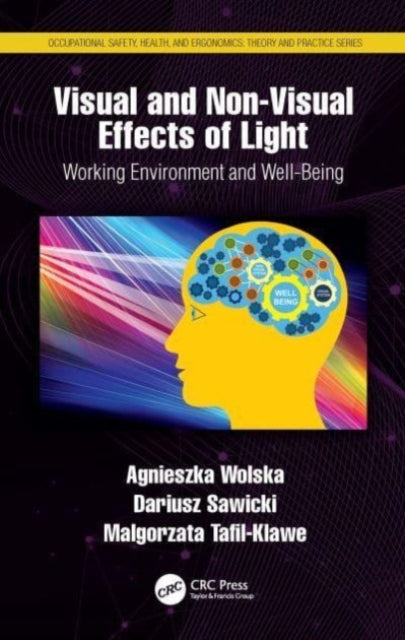 Book cover of: Visual and Non-Visual Effects of Light. By: Agnieszka Wolska