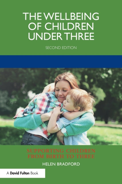 Book cover of: Wellbeing of Children under Three. By: Louise Day