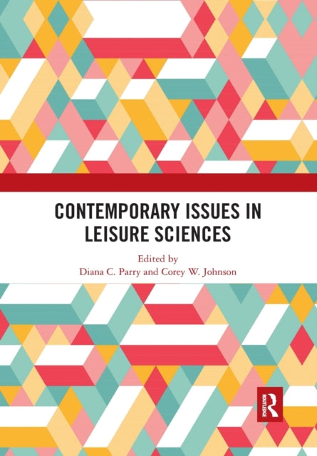 Book cover of: Contemporary Issues in Leisure Sciences. By: Diana Parry