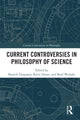 Book cover of: Current Controversies in Philosophy of Science. By: Shamik Dasgupta