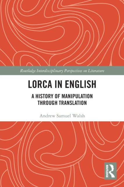 Book cover of: Lorca in English. By: Andrew Samuel Walsh
