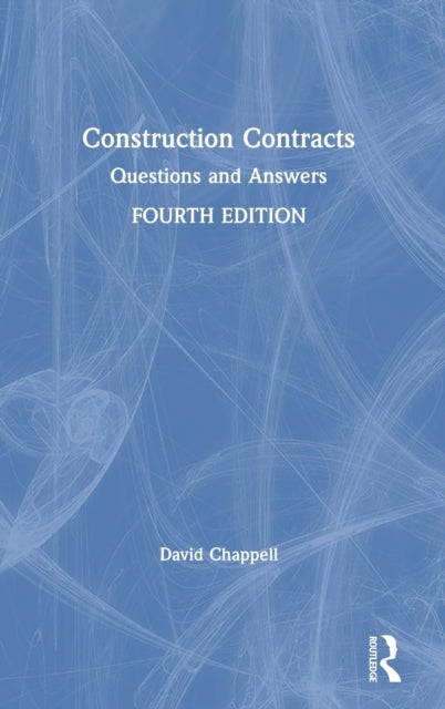Book cover of: Construction Contracts. By: David Chappell