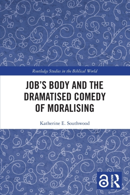 Book cover of: Job's Body and the Dramatised Comedy of Moralising