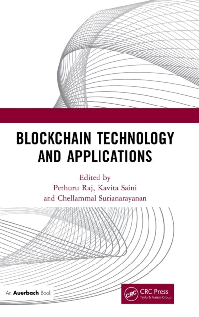 Book cover of: Blockchain Technology and Applications. By: Pethuru Raj