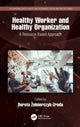 Book cover of: Healthy Worker and Healthy Organization. By: Dorota Zonierczyk-Zreda