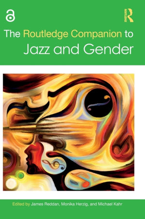 The Routledge Companion to Jazz and Gender