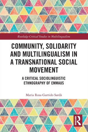 Community, Solidarity and Multilingualism in a Transnational Social Movement