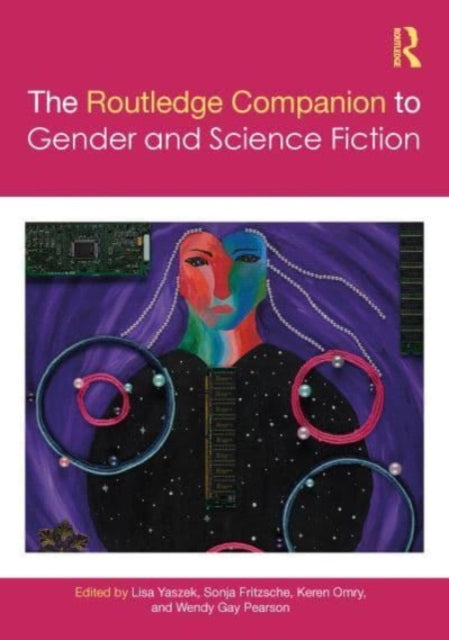 Book cover of: Routledge Companion to Gender and Science Fiction. By: Sonja Fritzsche