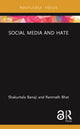 Book cover of: Social Media and Hate. By: Shakuntala Banaji