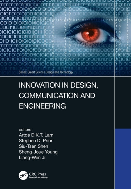 Book cover of: Innovation in Design, Communication and Engineering. By: Artde Donald Kin-Tak Lam