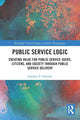 Book cover of: Public Service Logic. By: Stephen P. Osborne