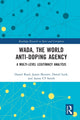 Book cover of: WADA, the World Anti-Doping Agency. By: Daniel Read
