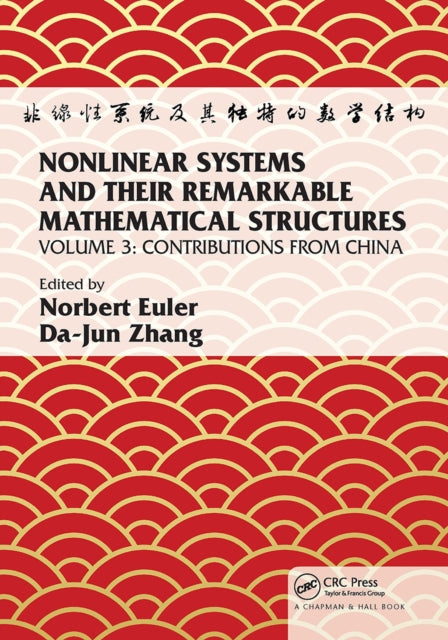 Book cover of: Nonlinear Systems and Their Remarkable Mathematical Structures. By: Norbert Euler