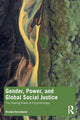 Book cover of: Gender, Power, and Global Social Justice. By: Manijeh Daneshpour