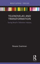 Book cover of: Telenovelas and Transformation. By: Rosane Svartman