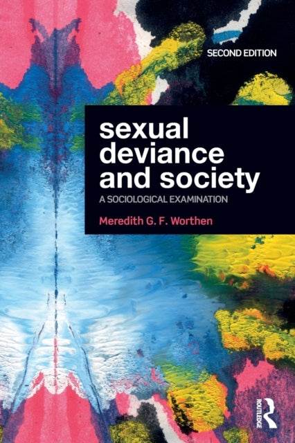 Book cover of: Sexual Deviance and Society. By: Meredith Gwynne Fair Worthen