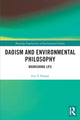 Book cover of: Daoism and Environmental Philosophy. By: Eric S. Nelson