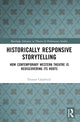 Book cover of: Historically Responsive Storytelling. By: Eleanor Chadwick