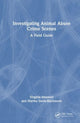 Book cover of: Investigating Animal Abuse Crime Scenes. By: Virginia M. Maxwell