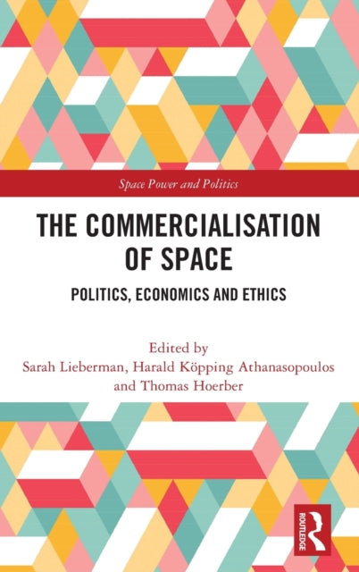 Book cover of: Commercialisation of Space. By: Sarah Lieberman