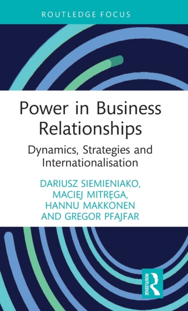 Book cover of: Power in Business Relationships. By: Dariusz Siemieniako