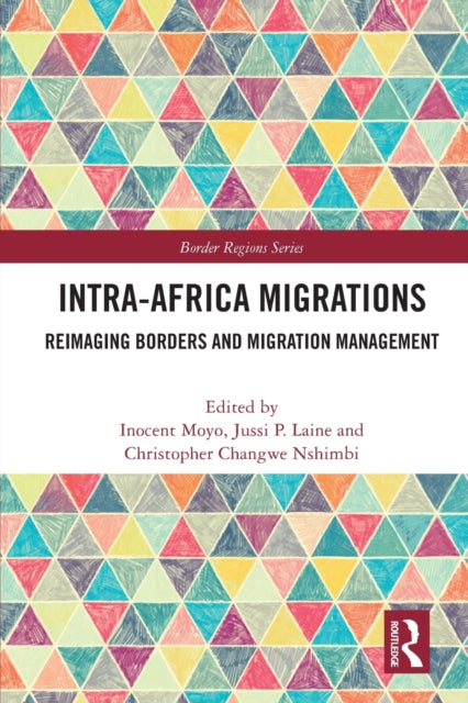 Book cover of: Intra-Africa Migrations. By: Inocent Moyo