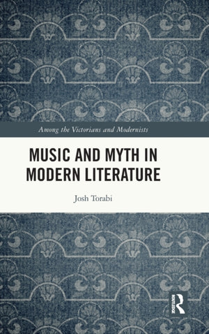 Music and Myth in Modern Literature