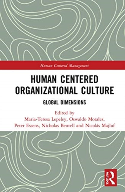 Book cover of: Human Centered Organizational Culture. By: María Teresa Lepeley